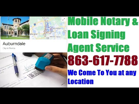 Best Mobile Notary Public Auburndale FL Certified Loan Signing Agent Service Near Me