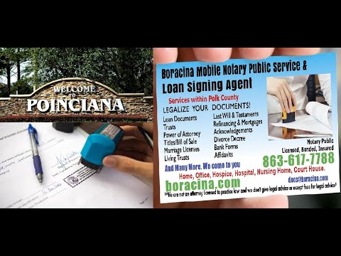 Mobile Notary Public in Poinciana FL Real Estate Loan Signing Agent Service Near Me