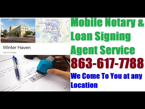 Best Mobile Notary Public In Winter haven FL certified Loan Signing Agent Service Near Me