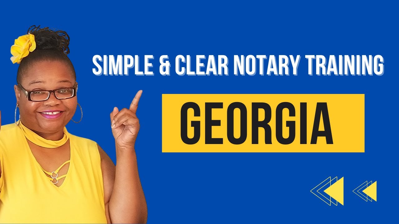 Georgia Notary Training, General Notary Work, Loan Signing Agent