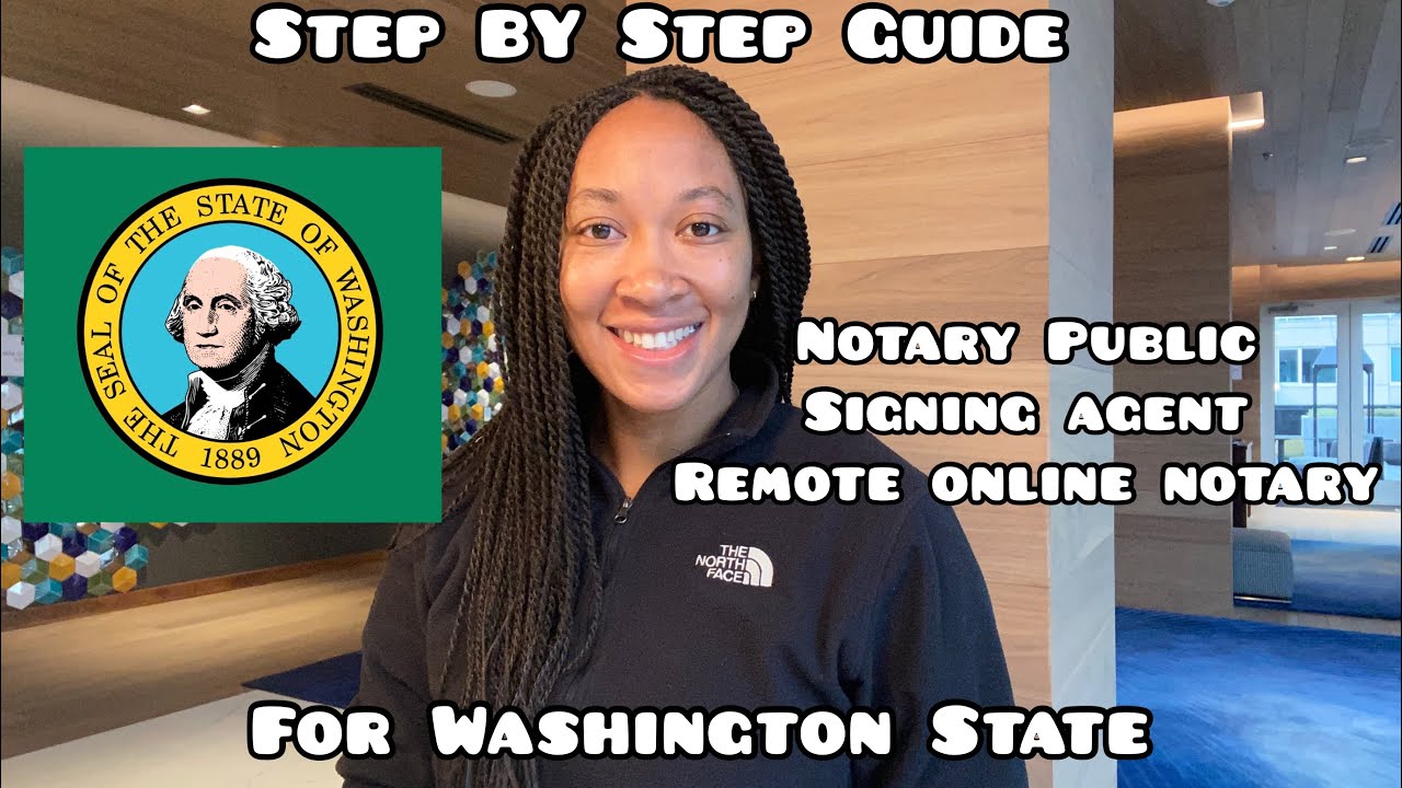 How to become a Notary Public, Signing Agent, & Remote Online Notary in Washington State