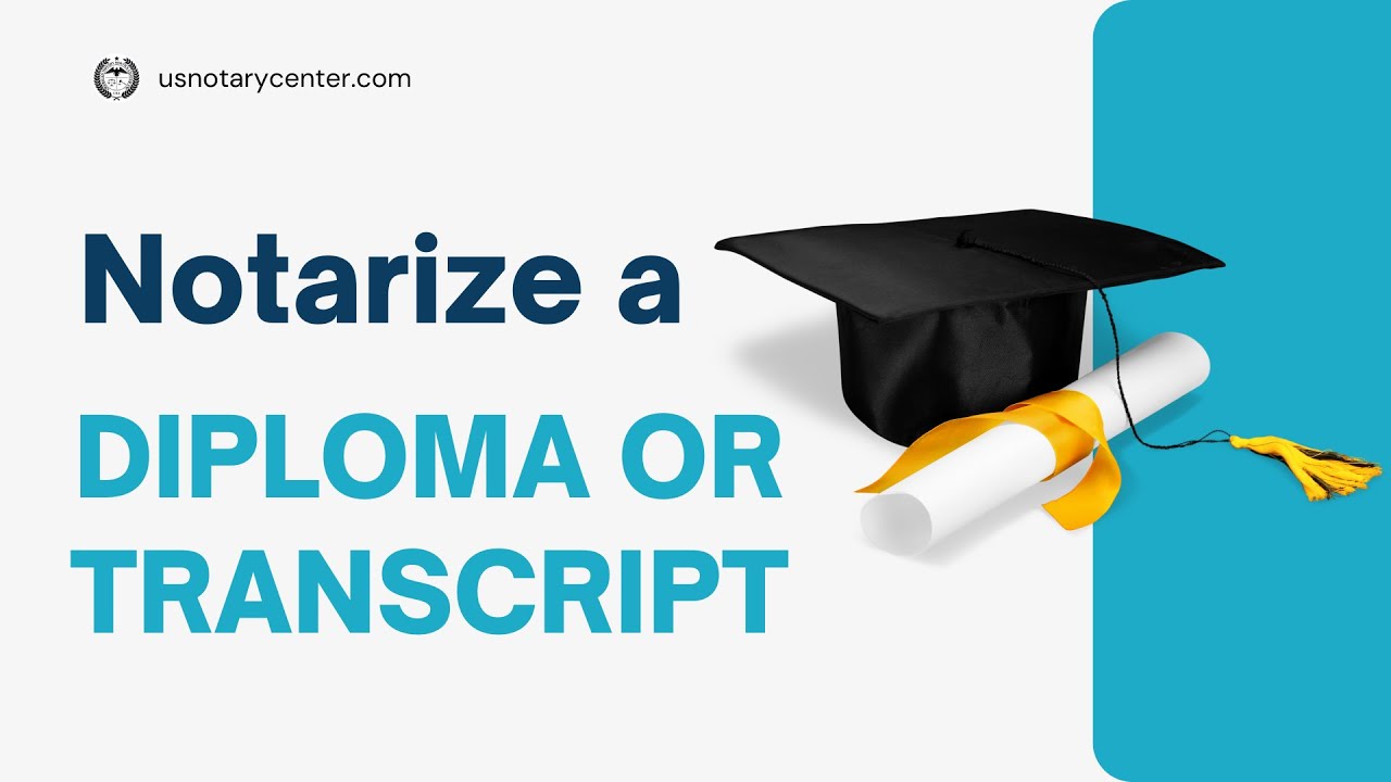 How to get a diploma or transcript notarized? | American Notary Service Center | usnotarycenter.com