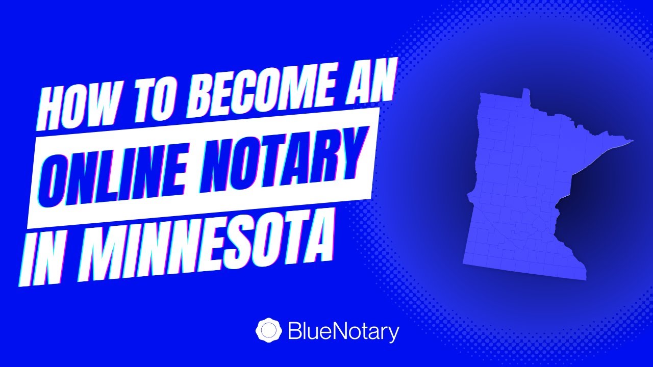 How to Become an Online Notary in Minnesota